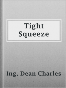 Tight Squeeze Read online