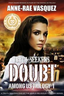 Doubt - Among Us Trilogy Book 1 - a Truth Seekers end of the world religious thriller series Read online