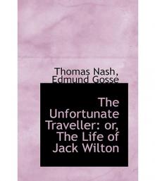 The Vnfortunate Traveller, or The Life Of Jack Wilton Read online