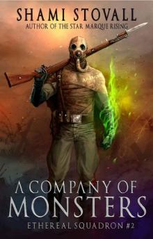 A Company of Monsters (The Sorcerers of Verdun Book 2) Read online