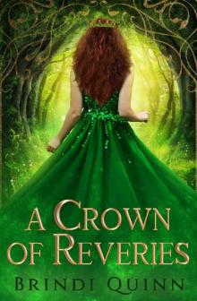 A Crown of Reveries (A Crown of Echoes Book 2) Read online