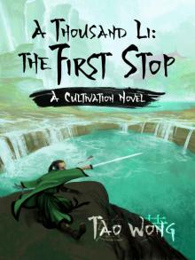 A Thousand Li: the First Stop: A Xanxia Cultivation Series Read online