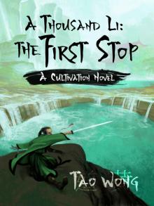 A Thousand Li: the First Stop: A Xanxia Cultivation Series