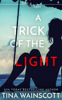 A Trick of the Light Read online