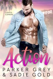 Action: A Hollywood Romance Read online