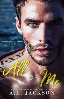 All of Me: A Confessions of the Heart Stand-Alone Novel