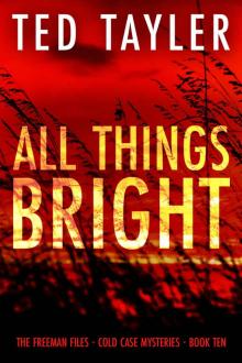 All Things Bright Read online