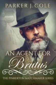 An Agent for Brutus Read online