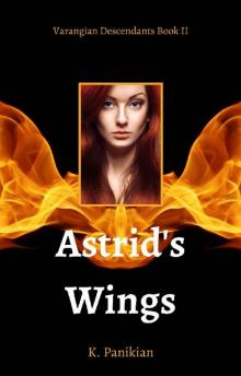 Astrid's Wings: Varangian Descendants Book II Read online
