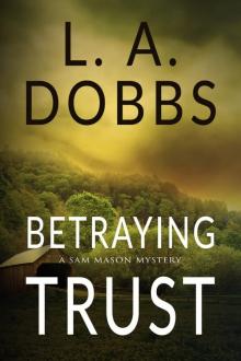 Betraying Trust Read online