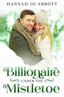 Billionaire Under the Mistletoe Read online