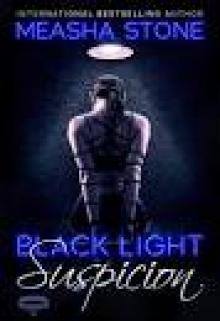 Black Light: Suspicion Read online