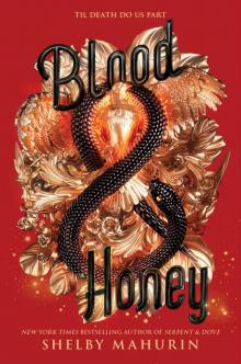 Blood & Honey Read online
