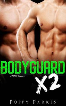 Bodyguard X2 (True Love X2) Read online