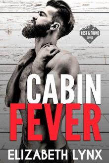 Cabin Fever (Lost and Found Book 1) Read online
