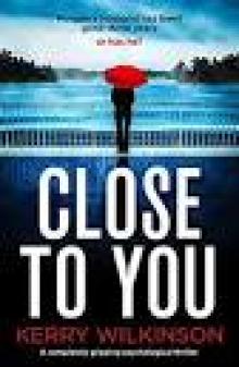 Close to You (ARC) Read online