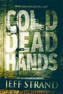 Cold Dead Hands Read online