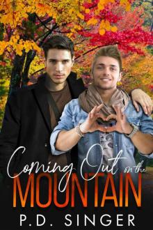 Coming Out on the Mountain Read online