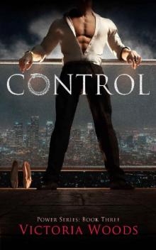 Control: Power Series #3 Read online