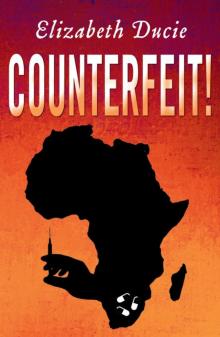 Counterfeit! Read online