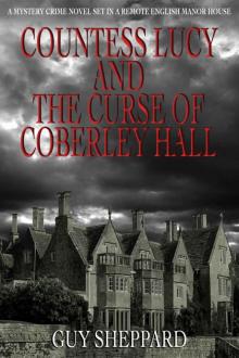Countess Lucy And The Curse Of Coberley Hall Read online