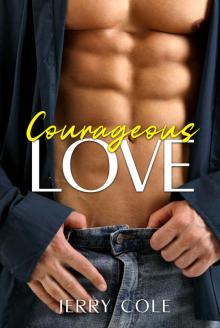 Courageous Love Read online