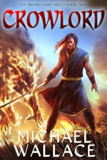 Crowlord (The Sword Saint Series Book 2) Read online