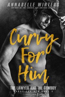 Curvy for Him: The Lawyer and the Cowboy Read online