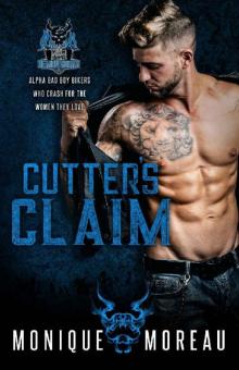 Cutter's Claim: A Bad Boy Biker Romance (The Demon Squad MC Book 2) Read online