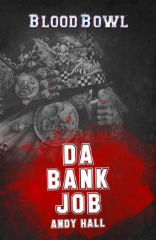 Da Bank Job Read online