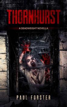 Deadweight | Novella | Thornhurst