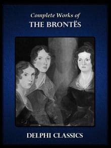 Delphi Complete Works of the Brontes Read online