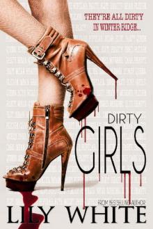 Dirty Girls Read online