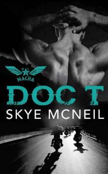 Doc T (Macha MC Book 1) Read online
