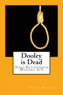 Dooley Is Dead Read online