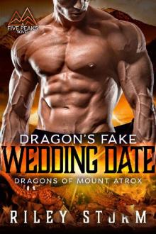 Dragon's Fake Wedding Date (Dragons of Mount Atrox Book 3) Read online