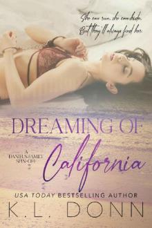 Dreaming of California (Daniels Family Book 4) Read online