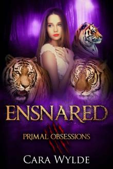 Ensnared: A Dark Reverse Harem Romance (Primal Obsessions Book 4) Read online