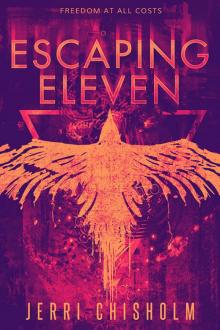 Escaping Eleven (Eleven Trilogy) Read online