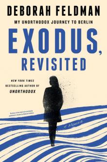 Exodus, Revisited Read online