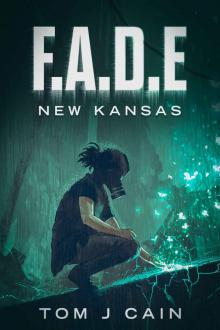 F A D E- New Kansas Read online