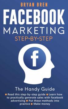 Facebook Marketing Step-by-Step Read online