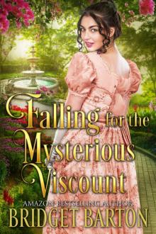 Falling for the Mysterious Viscount: A Historical Regency Romance Book Read online