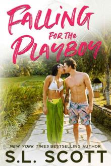 Falling for the Playboy (Playboy in Paradise Book 1) Read online