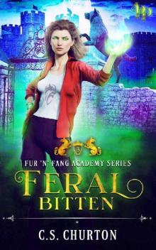 Feral Bitten (Fur 'n' Fang Academy Book 3): A Shifter Academy Novel Read online