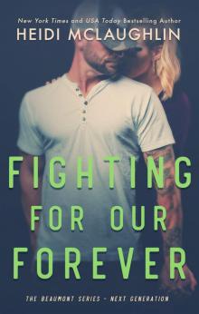 Fighting For Our Forever Read online
