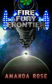 Fire Fury Frontier Read online