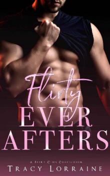 Flirty Ever Afters: A Flirt Club Collection Read online