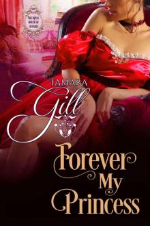 Forever My Princess: The Royal House of Atharia, Book 3 Read online