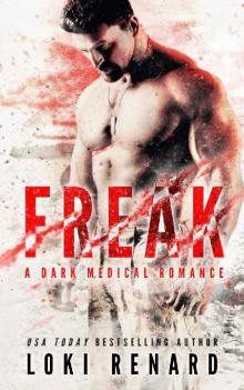 FREAK: A Dark Medical Romance Read online